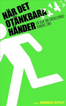 När det otänkbara händer