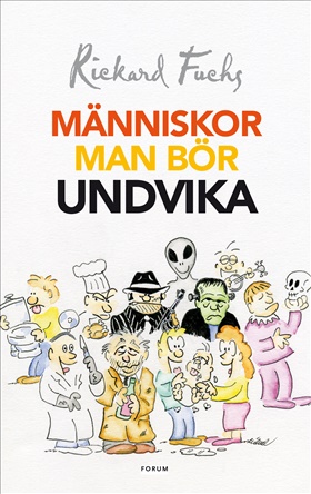 Människor man bör undvika