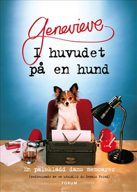 Genevieve. I huvudet på en hund