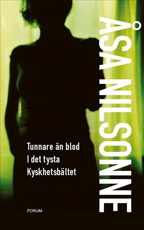 Tunnare än blod, I det tysta, Kyskhetsbältet