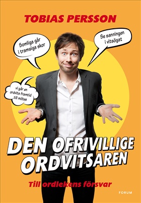 Den ofrivillige ordvitsaren