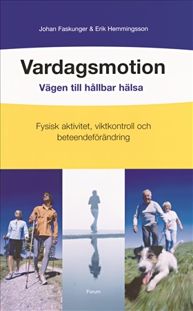 Vardagsmotion - vägen till hållbar hälsa