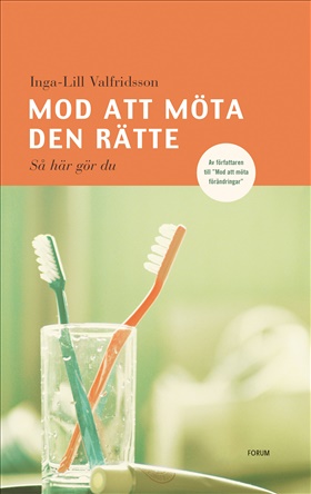 Mod att möta den rätte
