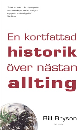 En kortfattad historik över nästan allting