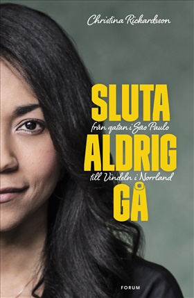 Sluta aldrig gå