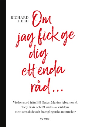 Om jag fick ge dig ett enda råd...