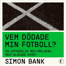 Vem dödade min fotboll?