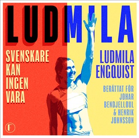 Ludmila – Svenskare kan ingen vara
