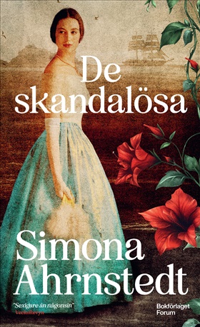 De skandalösa