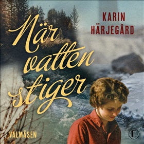När vatten stiger