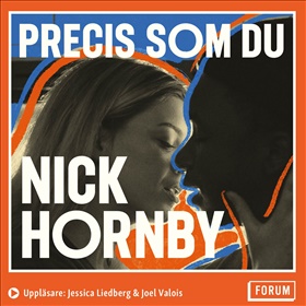 Precis som du