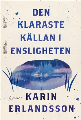 Den klaraste källan i Ensligheten