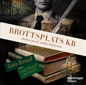 Brottsplats KB: Jakten på de stulna böckerna (textutgåva)