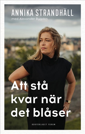 Att stå kvar när det blåser