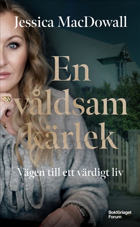 En våldsam kärlek