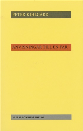 Anvisningar till en far