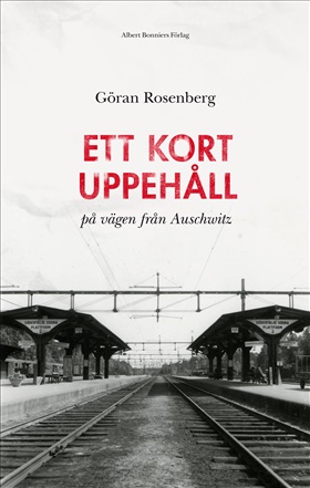 Ett kort uppehåll på vägen från Auschwitz