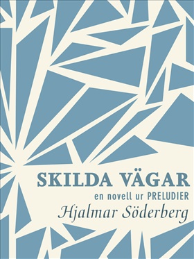 Skilda vägar