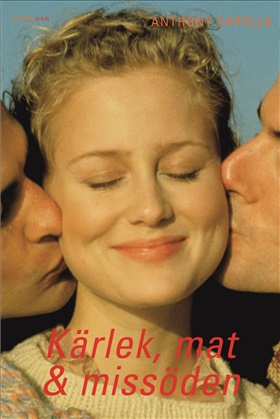 Kärlek, mat & missöden