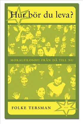 Hur bör du leva?