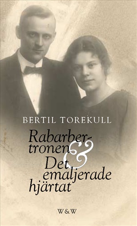 Rabarbertronen & Det emaljerade hjärtat