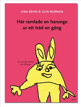 Här ramlade en harunge ur ett träd en gång