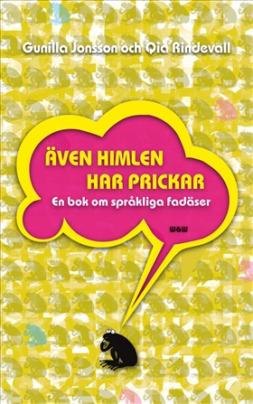 Även himlen har prickar