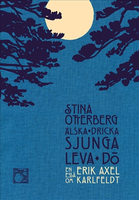 Älska, dricka, sjunga, leva, dö 