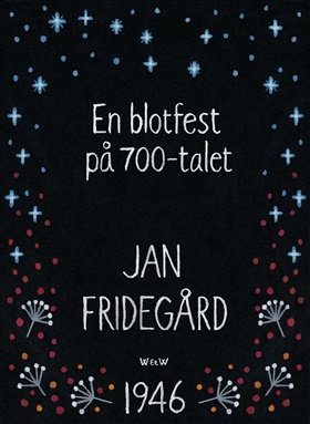 En blotfest på 700-talet
