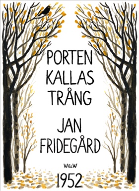Porten kallas trång