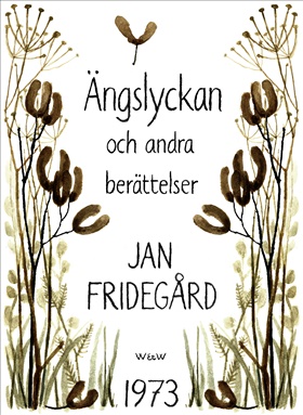 Ängslyckan och andra berättelser