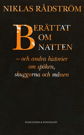 Berättat om natten och andra historier om spöken, skuggorna och månen