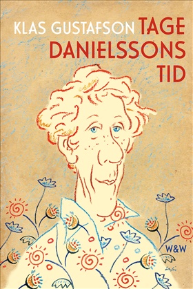 Tage Danielssons tid
