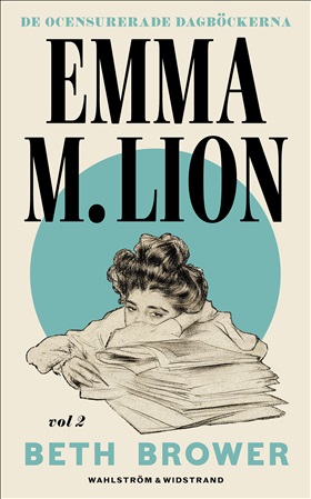De ocensurerade dagböckerna 2. Emma M. Lion. 