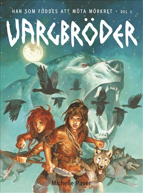 Vargbröder 1 – Han som föddes att möta mörkret