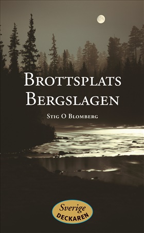 Sverigedeckaren: Brottsplats Bergslagen
