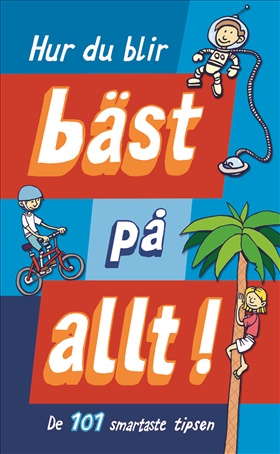 Hur du blir bäst på allt