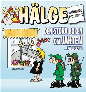 Hälge - den stora jakten ...  på lyckan