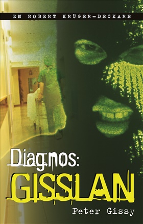 Diagnos: gisslan