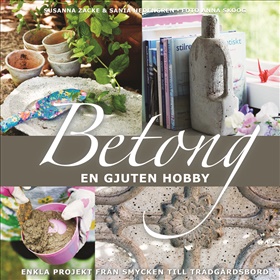 Betong - en gjuten hobby