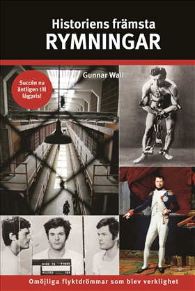 Historiens främsta rymningar