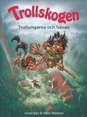 Trollskogen - Trollungarna och häxan