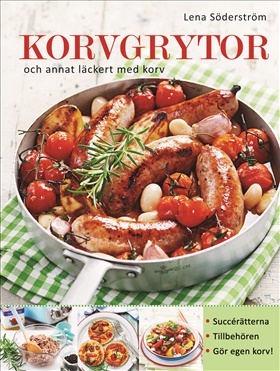 Korvgrytor - och annat läckert med korv
