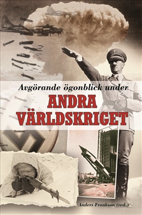 Avgörande ögonblick under andra världskriget