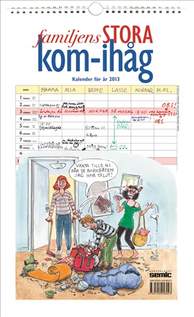 Familjens STORA kom-ihåg kalender 2013