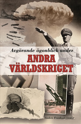 Avgörande ögonblick under andra världskriget