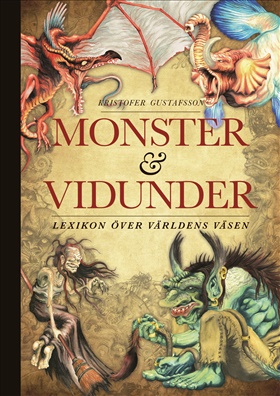 Monster och vidunder - lexikon över världens väsen