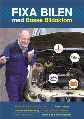 Fixa bilen med Bosse Bildoktorn
