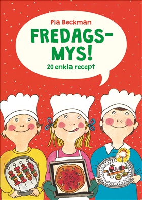 Fredagsmys! – 20 enkla recept