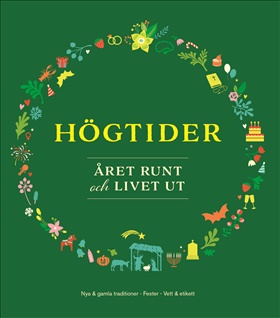 Högtider året runt och livet ut